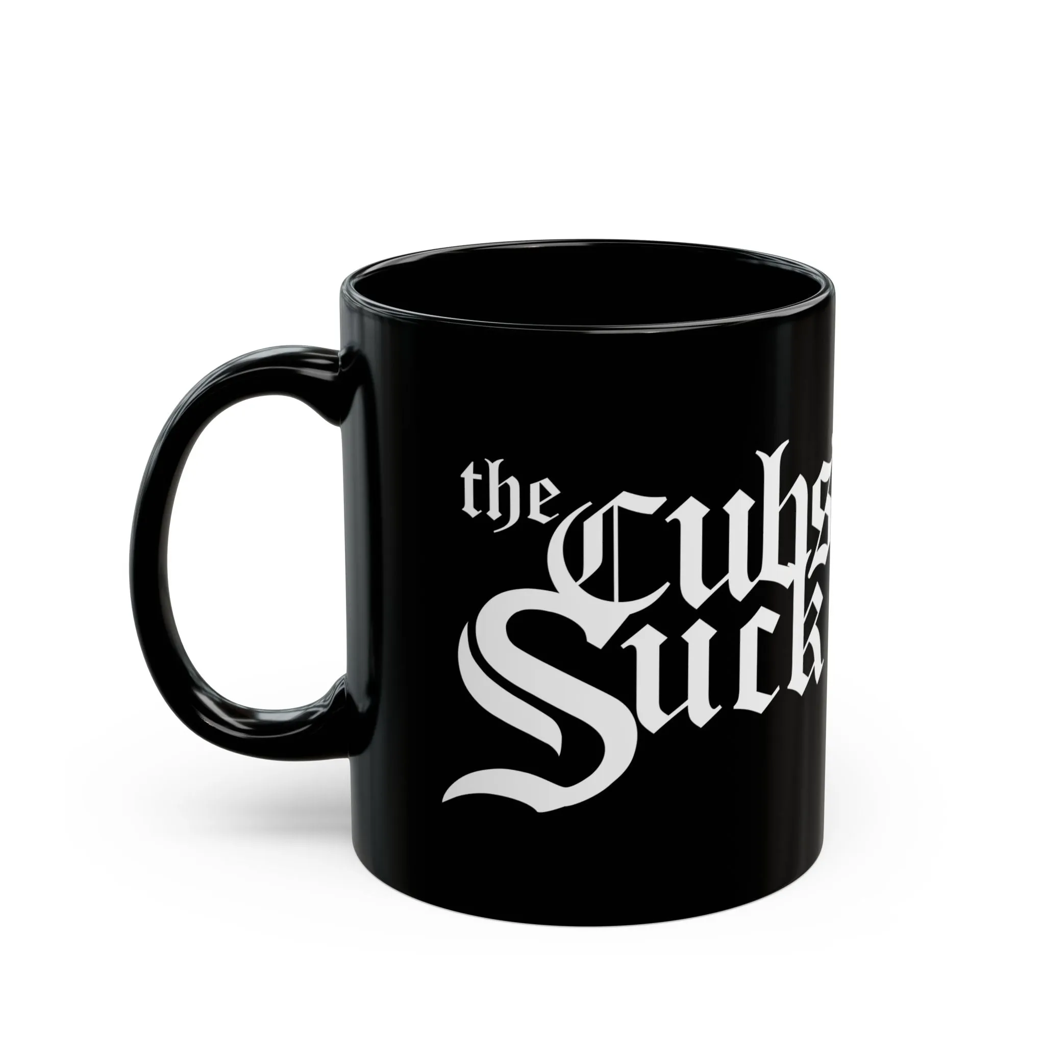 Cubs Suck (for White Sox fans) - Black Mug (11oz, 15oz)