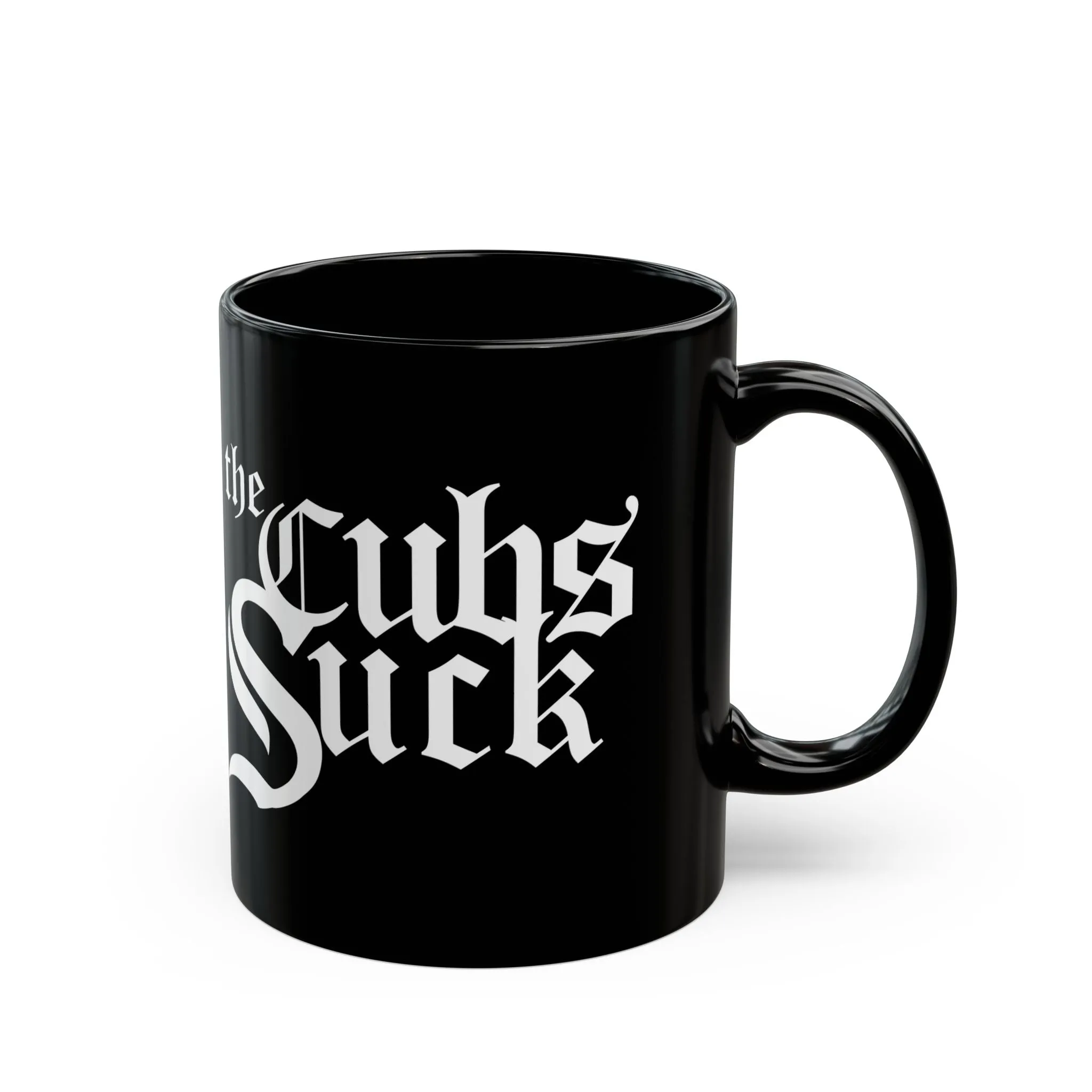 Cubs Suck (for White Sox fans) - Black Mug (11oz, 15oz)