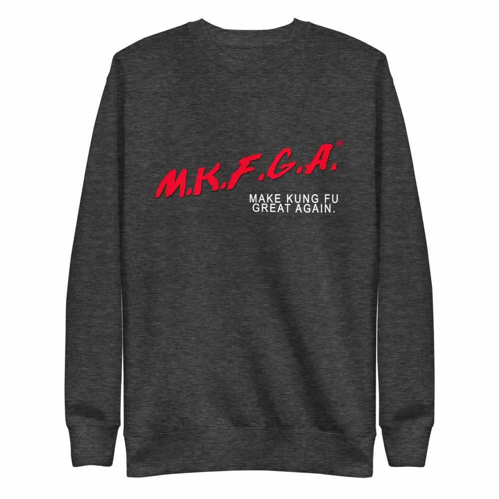 Make Kung Fu Great Again (M.K.F.G.A.) Premium Fleece Pullover Sweater