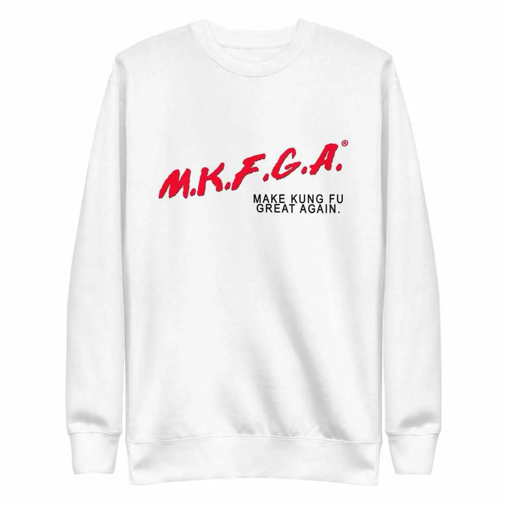 Make Kung Fu Great Again (M.K.F.G.A.) Premium Fleece Pullover Sweater