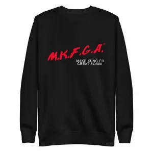 Make Kung Fu Great Again (M.K.F.G.A.) Premium Fleece Pullover Sweater