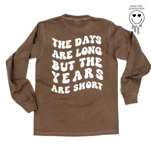 Melting Motherhood - THE DAYS ARE LONG BUT THE YEARS ARE SHORT - (w/ Melty Heart Eyes) - LONG SLEEVE COMFORT COLORS TEE