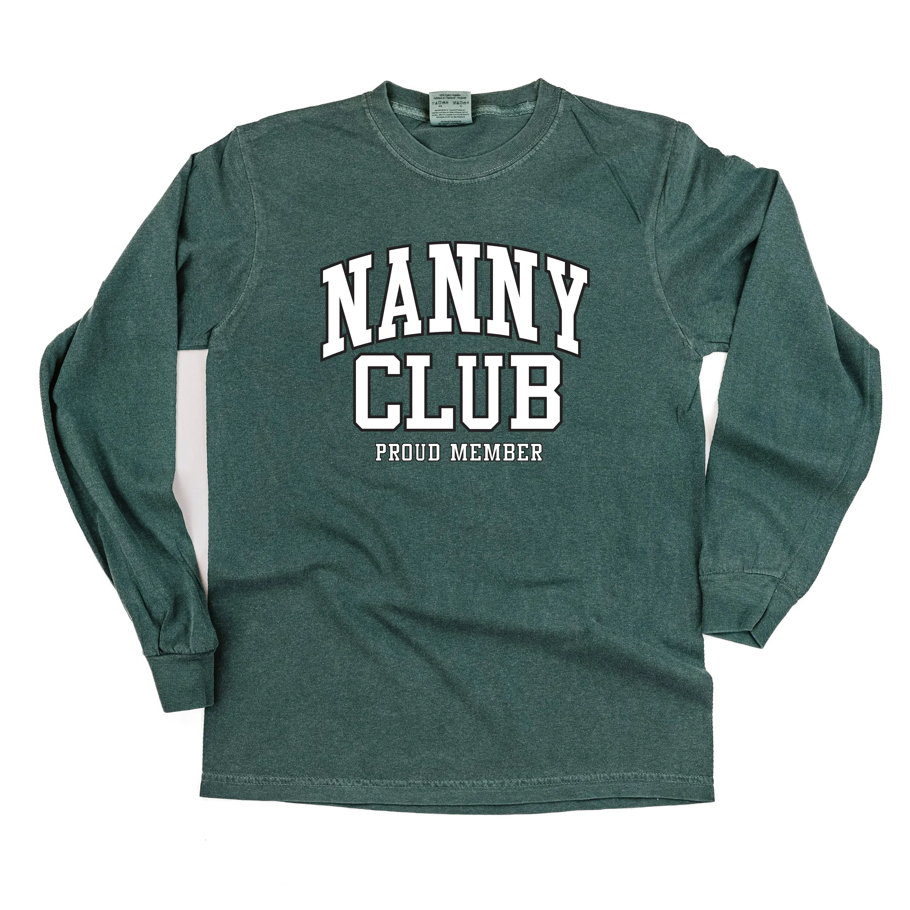 Varsity Style - NANNY Club - Proud Member - LONG SLEEVE COMFORT COLORS TEE